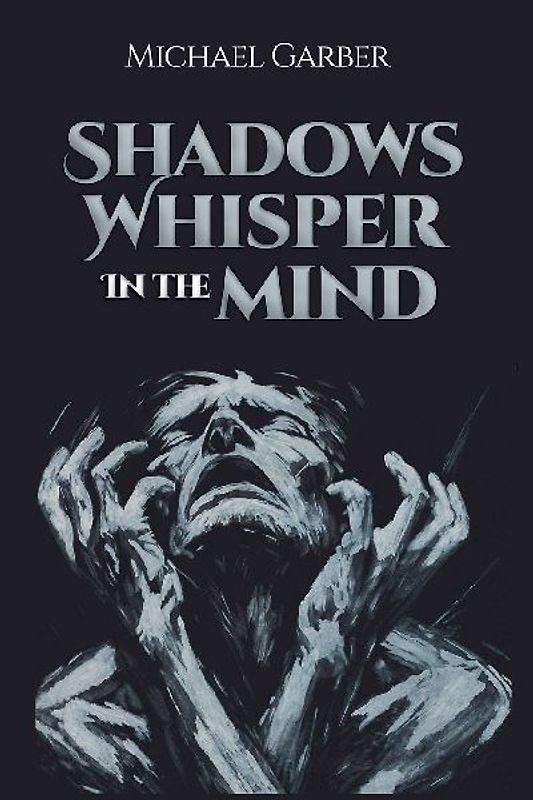 Shadows Whisper in the Mind