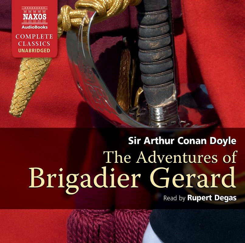Conan Doyle,Arthur - Adventures Of Brigadier Gerard [6 Audio CDs]
