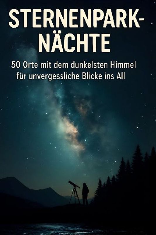 Sternenpark-Nächte