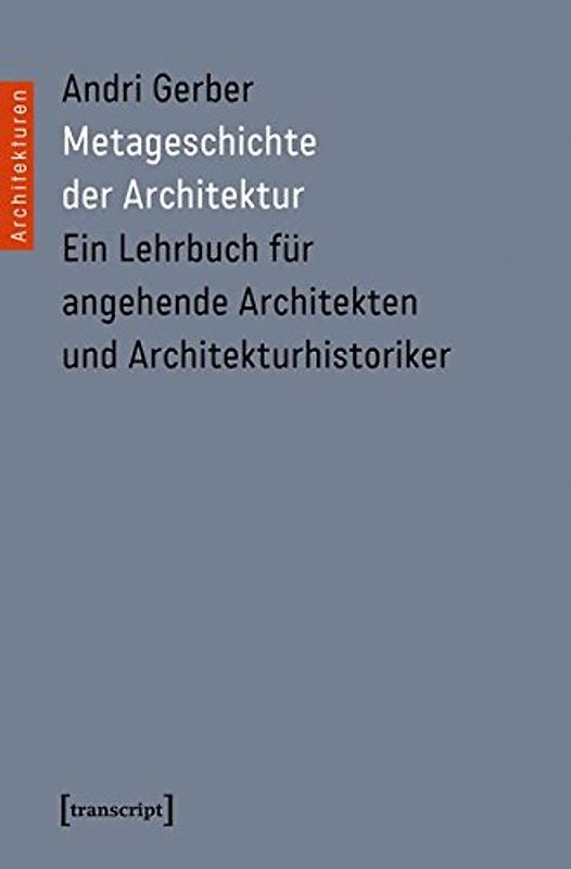 Metageschichte der Architektur