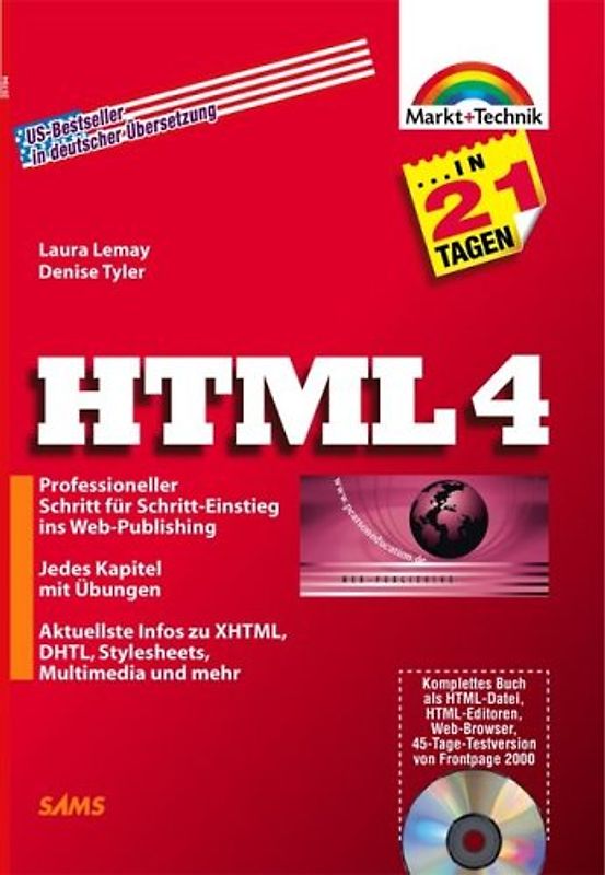 HTML in 21 Tagen. Professioneller Schritt-für-Schritt-Einstieg ins WebPublishing