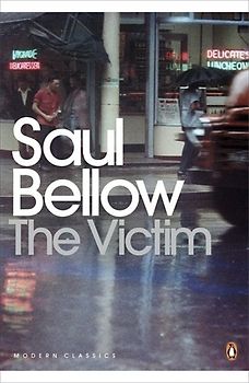 The Victim (Penguin Modern Classics) - Bellow, Saul