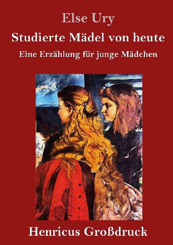 Studierte Mädel von heute (Großdruck)