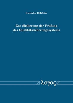 Zur Skalierung der Prüfung des Qualitätssicherungssystems