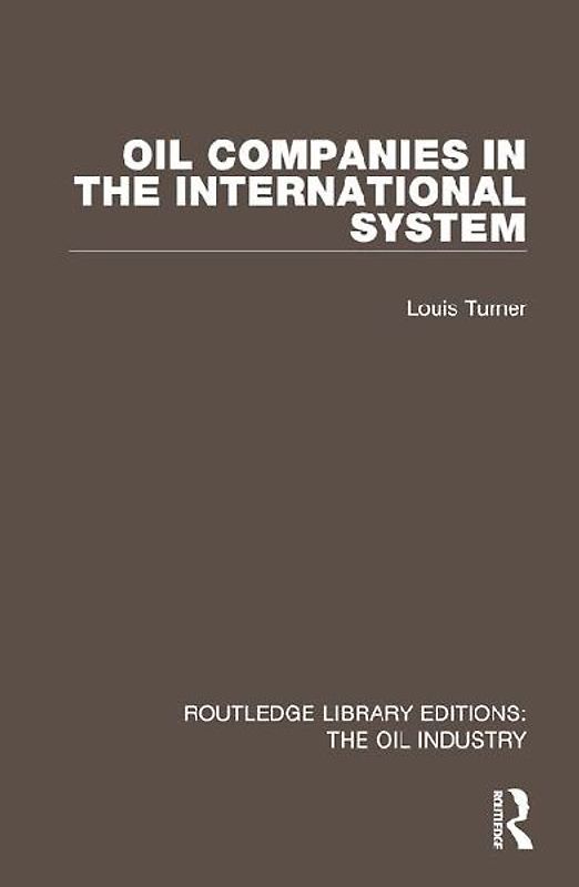 Oil Companies in the International System