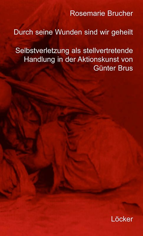 Durch seine Wunden sind wir geheilt