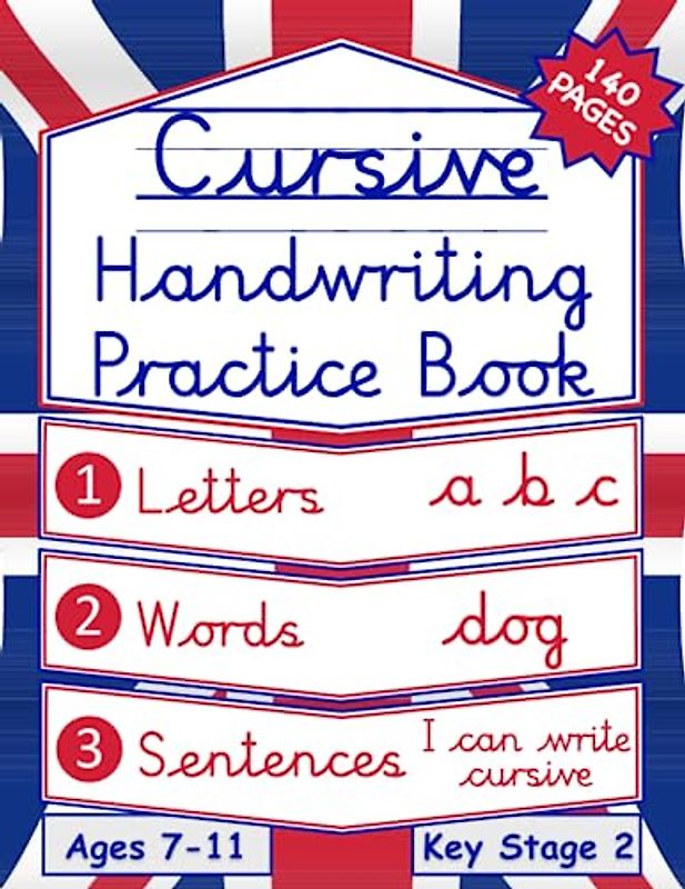 My XXL Cursive Writing Practice Book: KS2 Ages 7-11 Joined Up Continuous Cursive Handwriting - Supports the National Curriculum