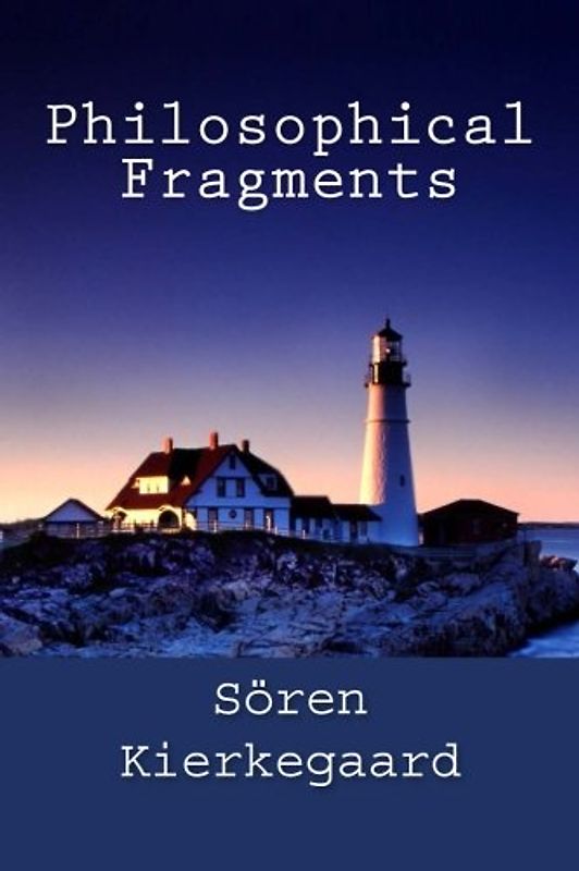 Philosophical Fragments