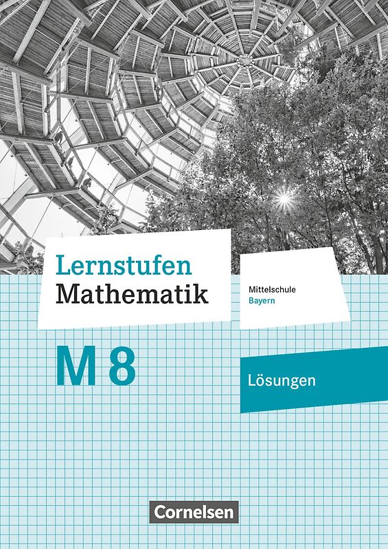Lernstufen Mathematik - Mittelschule Bayern 2017 - 8. Jahrgangsstufe