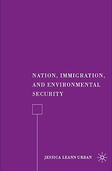 Nation, Immigration, and Environmental Security