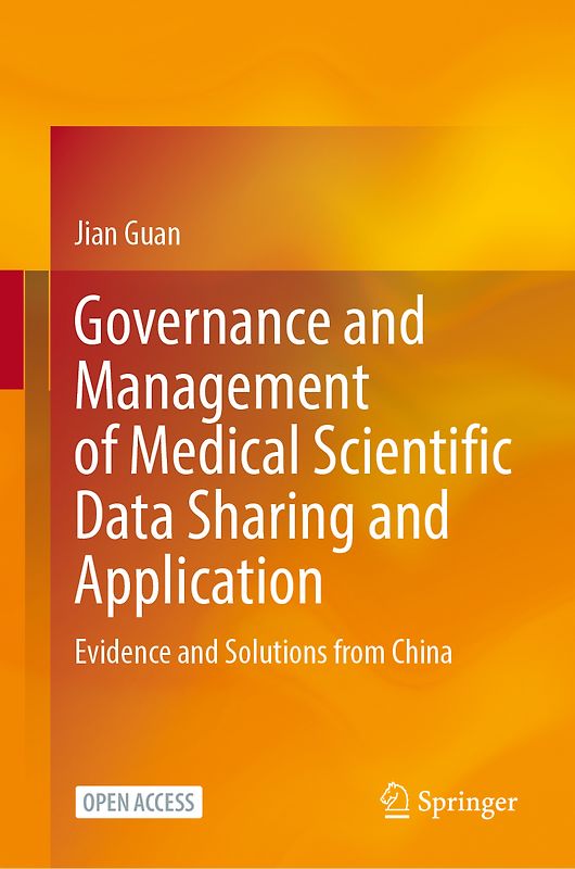 Governance and Management of Medical Scientific Data Sharing and Application