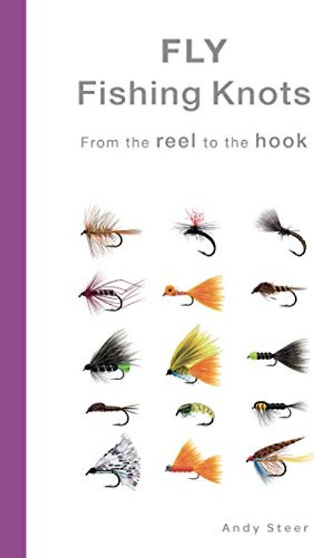 Fly Fishing Knots- From the reel to the hook