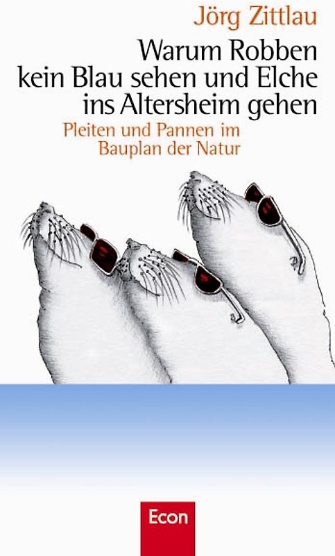 Warum Robben kein Blau sehen und Elche ins Altersheim gehen