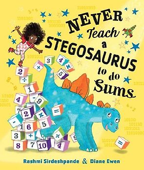 Never Teach a Stegosaurus to Do Sums