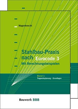 Stahlbau-Praxis nach Eurocode 3 - Band 1 + 2 (Paket). Mit Berechnungsbeispielen
