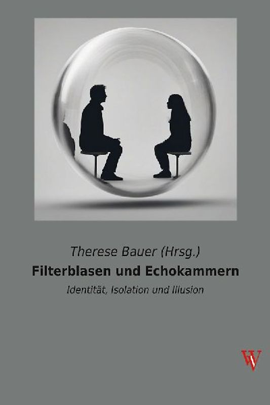 Filterblasen und Echokammern