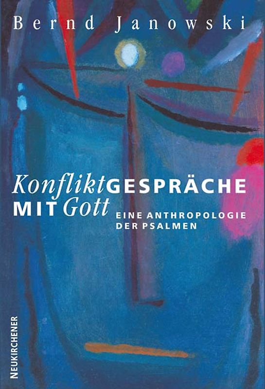 Konfliktgespräche mit Gott