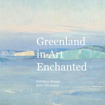 Greenland in Art Enchanted