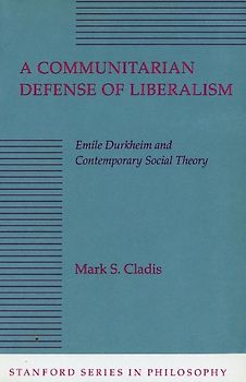 A Communitarian Defense of Liberalism