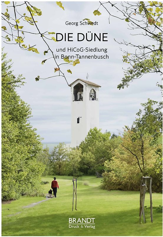 DIE DÜNE UND DIE HICOG-SIEDLUNG in Bonn Tannenbusch