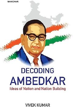 Decoding Ambedkar