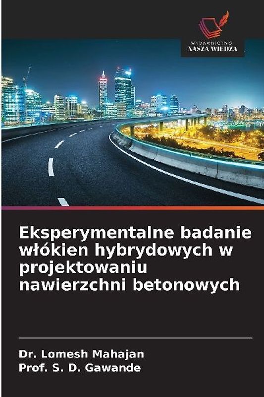 Eksperymentalne badanie w¿ókien hybrydowych w projektowaniu nawierzchni betonowych
