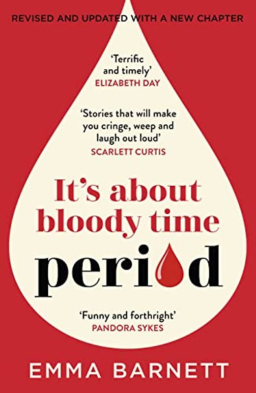 Period: The new, updated edition of the hilarious conversation starting, genre defining book from the award winning BBC Woman’s Hour presenter