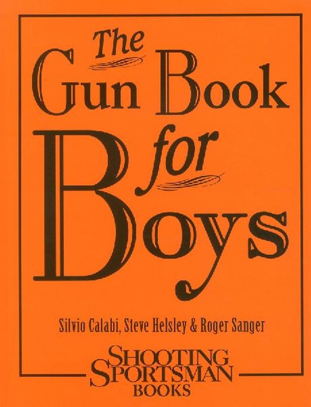 The Gun Book for Boys