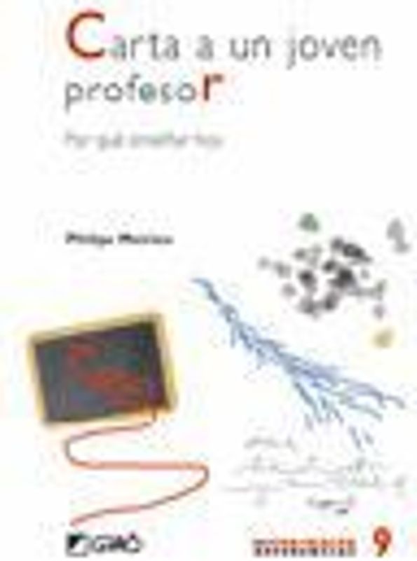 Carta a un joven profesor : por qué enseñar hoy
