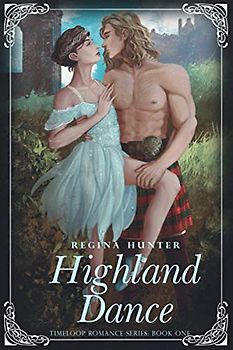 Highland Dance (Timeloop Romance)