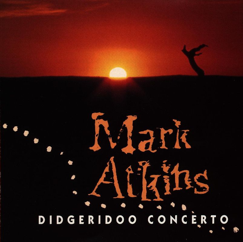 Mark Atkins - Didgeridoo Concerto