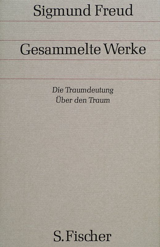 Die Traumdeutung / Über den Traum