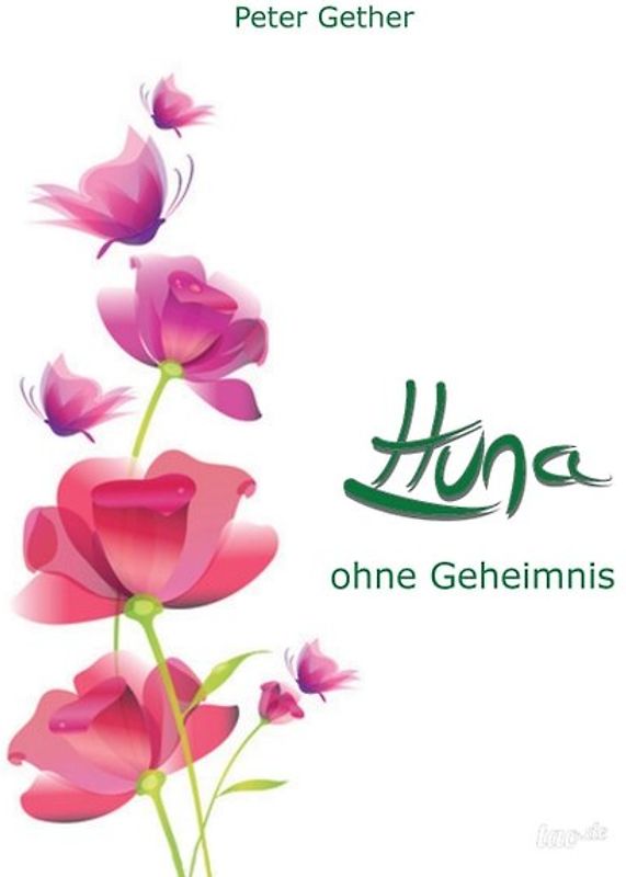 HUNA OHNE GEHEIMNIS