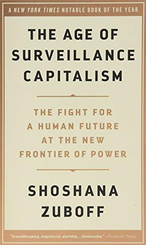 The Age of Surveillance Capitalism