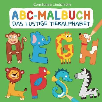 ABC-Malbuch - Das lustige Tieralphabet: Alphabet lernen und Ausmalen für Kinder ab 3 Jahren
