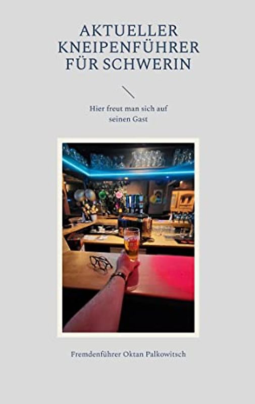 Aktueller Kneipenführer für Schwerin