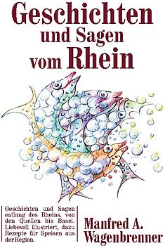 Geschichten und Sagen vom Rhein
