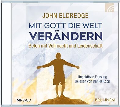 Mit Gott die Welt verändern