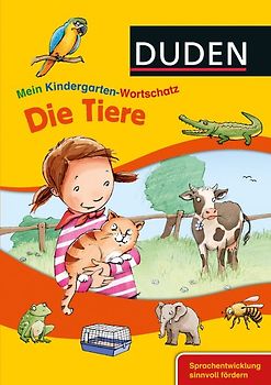 Mein Kindergarten-Wortschatz - Unsere Tiere