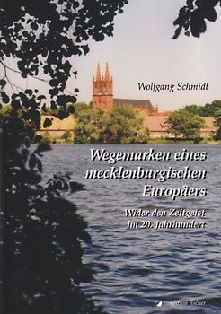 Wege eines mecklenburgischen Europäers