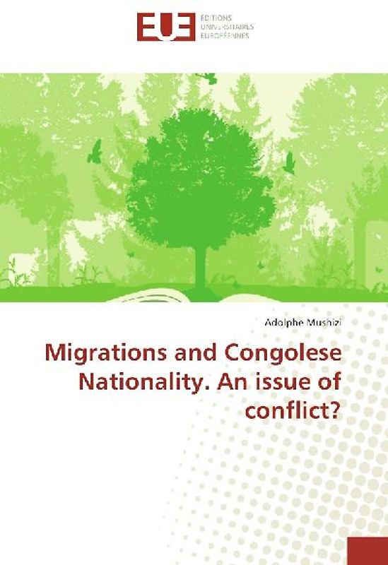 Migrations and Congolese Nationality. An issue of conflict?