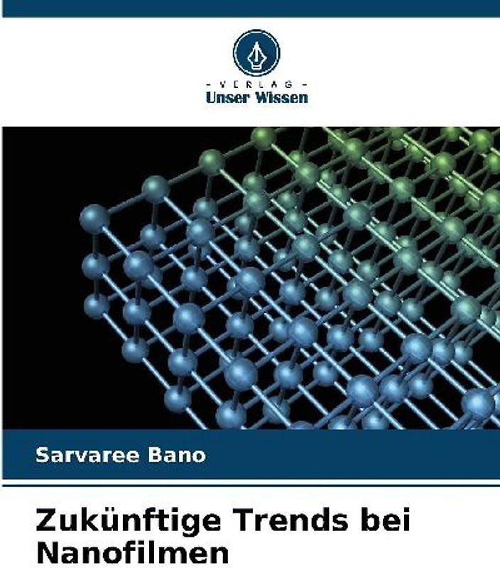 Zukünftige Trends bei Nanofilmen