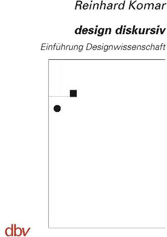design diskursiv. Einführung Designwissenschaft