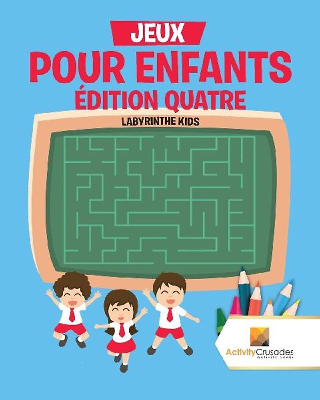 Jeux Pour Enfants Édition Quatre