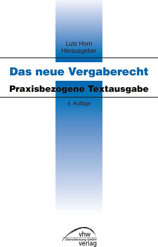Das neue Vergaberecht