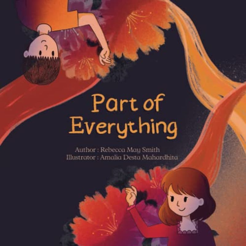 Part of Everything: A Poetic Story About Grief, Loss, and Love That Lasts Forever: A Beautiful Children's Picture Book & Keepsake Following the Death of a Loved One (Hopeful Hearts)