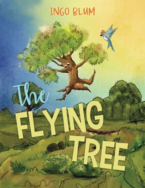 The Flying Tree: Teaching Children the Importance of Home (Bedtime Stories, Band 2)