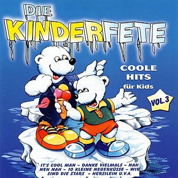 Kinderlieder - Die Kinderfete Vol.3  Coole Hits