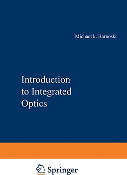 Introduction to Integrated Optics