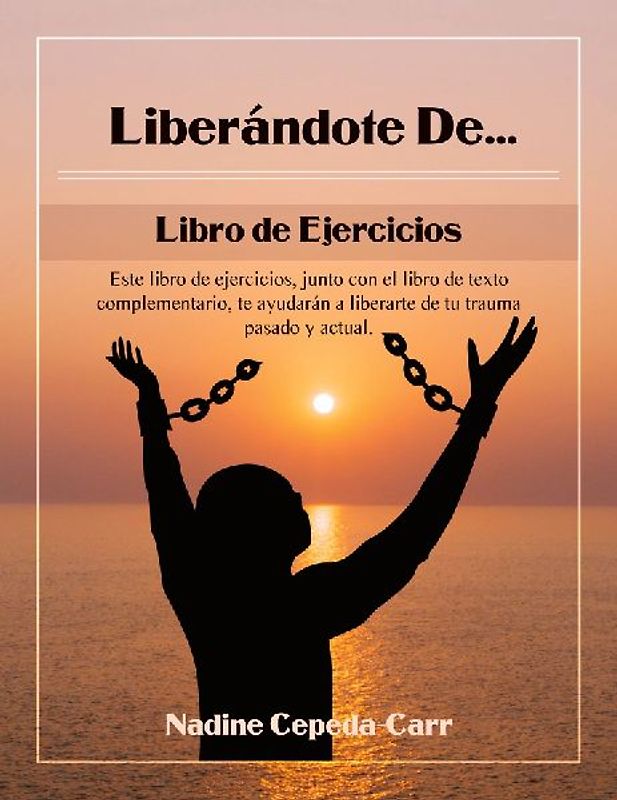 Liberándote de... libro de ejercicio